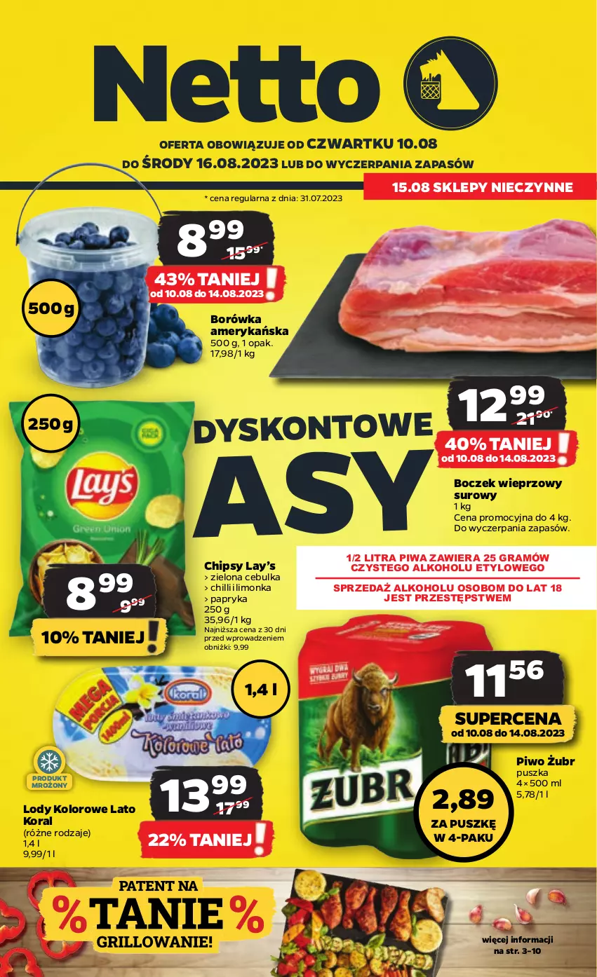 Gazetka promocyjna Netto - Artykuły spożywcze - ważna 10.08 do 16.08.2023 - strona 1 - produkty: Boczek, Boczek wieprzowy, Borówka, Borówka amerykańska, Chipsy, Gra, Lay’s, Limonka, Lody, Papryka, Piwa, Piwo