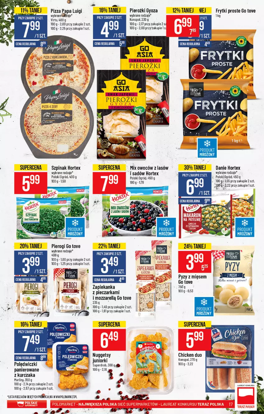 Gazetka promocyjna PoloMarket - Gazetka pomocyjna - ważna 18.08 do 24.08.2021 - strona 17 - produkty: Frytki, Hortex, Kurczak, Ogród, Piec, Pieczarka, Pierogi, Pizza, Ser, Szpinak, Virtu, Zapiekanka