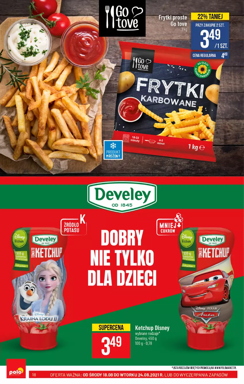 Gazetka promocyjna PoloMarket - Gazetka pomocyjna - ważna 18.08 do 24.08.2021 - strona 18 - produkty: Disney, Frytki, Ketchup