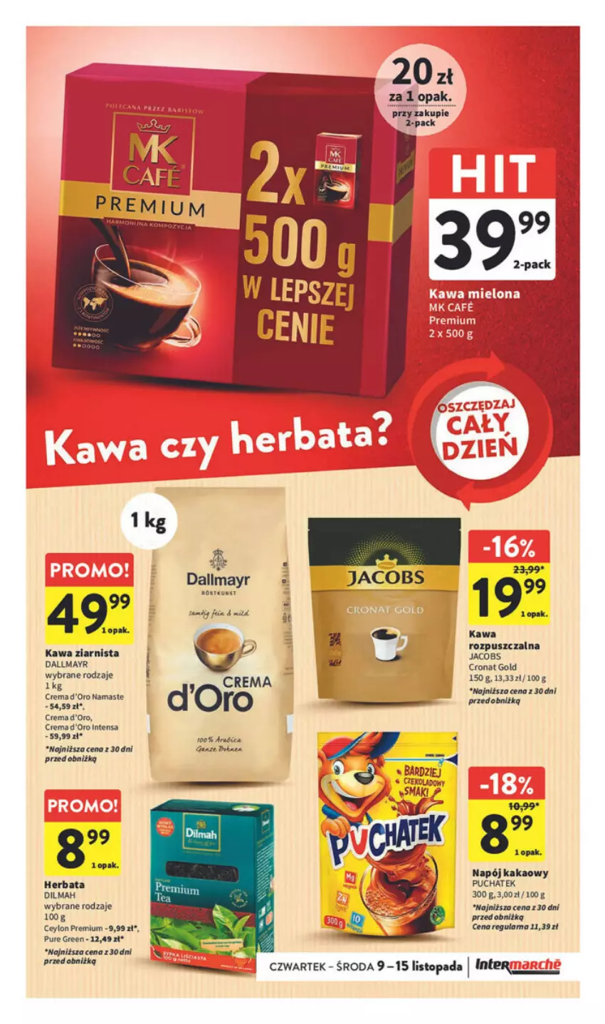 Gazetka promocyjna Intermarche - ważna 09.11 do 15.11.2023 - strona 22 - produkty: BIC, Dallmayr, Dilmah, Herbata, Jacobs, Kakao, Kawa, Kawa rozpuszczalna, Kawa ziarnista, Napój, Pur