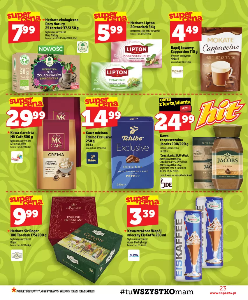 Gazetka promocyjna Topaz - Gazetka - ważna 23.07 do 29.07.2026 - strona 23 - produkty: Cappuccino, Herbata, Jacobs, Kawa, Kawa mielona, Kawa ziarnista, Lipton, Napój, Napój mleczny, Top