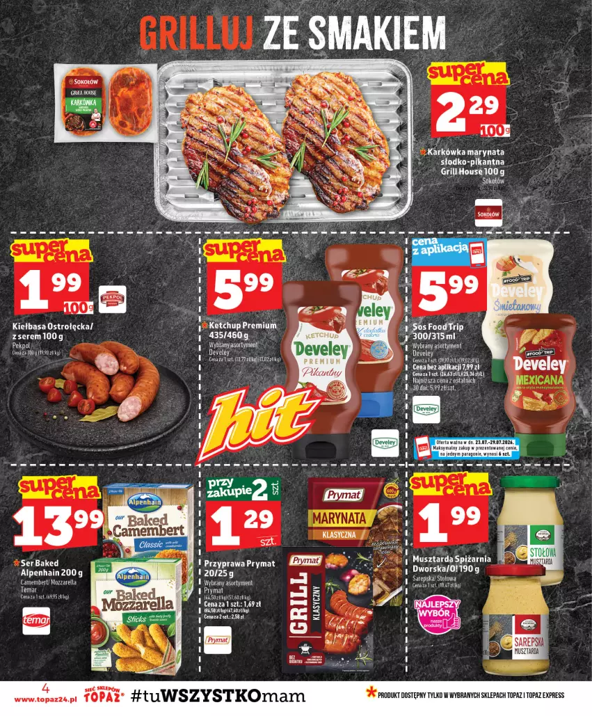 Gazetka promocyjna Topaz - Gazetka - ważna 23.07 do 29.07.2026 - strona 4 - produkty: Camembert, Ketchup, Kiełbasa, Mozzarella, Mus, Musztarda, Prymat, Ser, Sok, Sokołów, Top
