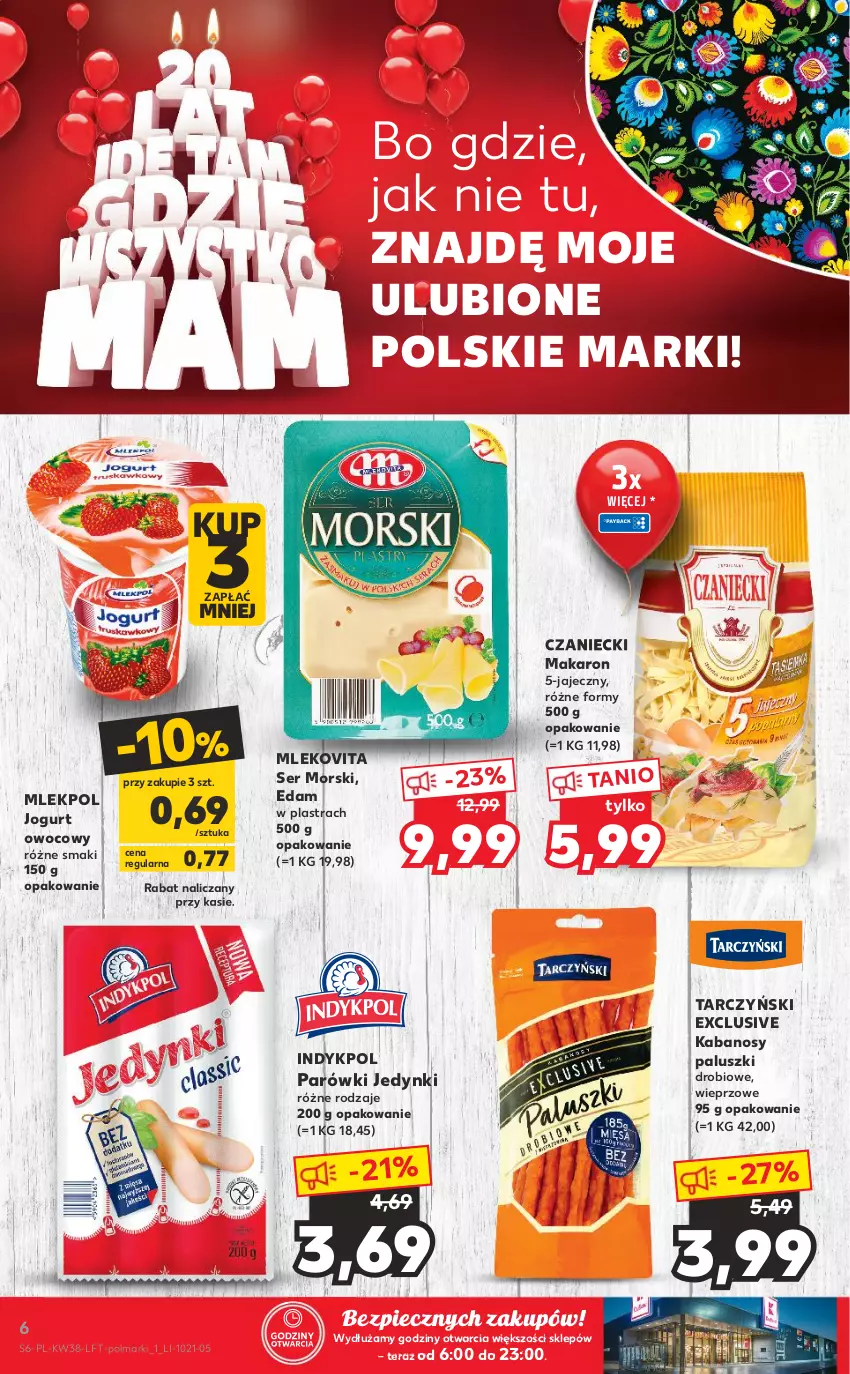 Gazetka promocyjna Kaufland - OFERTA TYGODNIA - ważna 23.09 do 29.09.2021 - strona 6 - produkty: Edam, Jogurt, Jogurt owocowy, Kabanos, Makaron, Mleko, Mlekovita, Olma, Parówki, Piec, Ser, Tarczyński, Tera