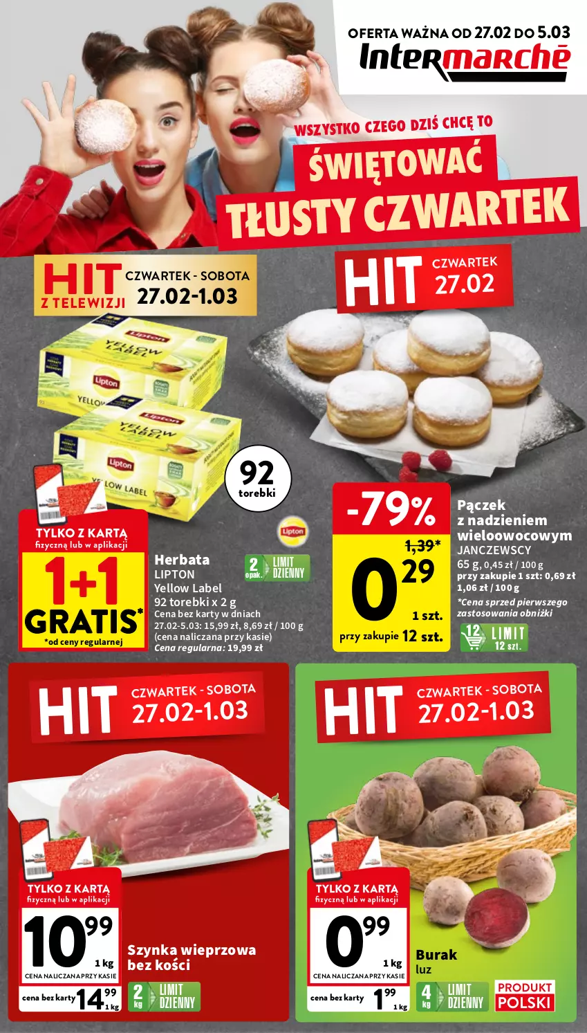 Gazetka promocyjna Intermarche - Gazetka Intermarche - ważna 27.02 do 05.03.2025 - strona 1 - produkty: Gra, Herbata, Lipton, Pączek, Szynka, Szynka wieprzowa