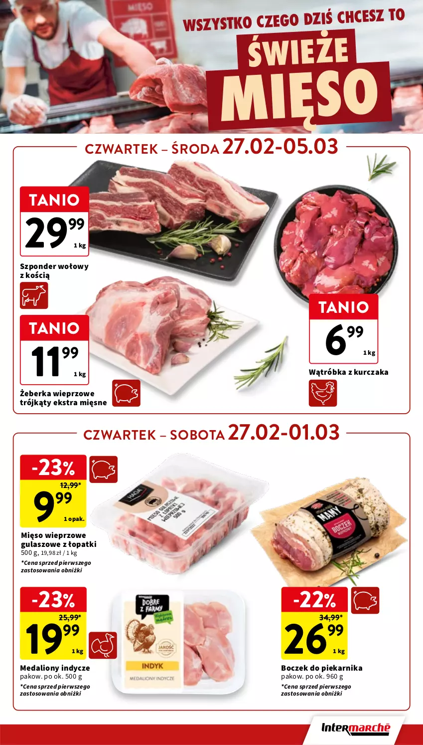 Gazetka promocyjna Intermarche - Gazetka Intermarche - ważna 27.02 do 05.03.2025 - strona 15 - produkty: Boczek, Kurczak, Lion, Medaliony indycze, Mięso, Mięso wieprzowe, Piekarnik, Szponder wołowy