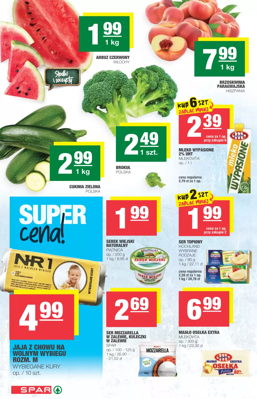 Gazetka promocyjna Spar - Eurospar - ważna 07.07 do 13.07.2021 - strona 2 - produkty: Arbuz, Hochland, Masło, Mleko, Mlekovita, Mozzarella, Piątnica, Ser, Ser topiony, Serek, Serek wiejski, Top