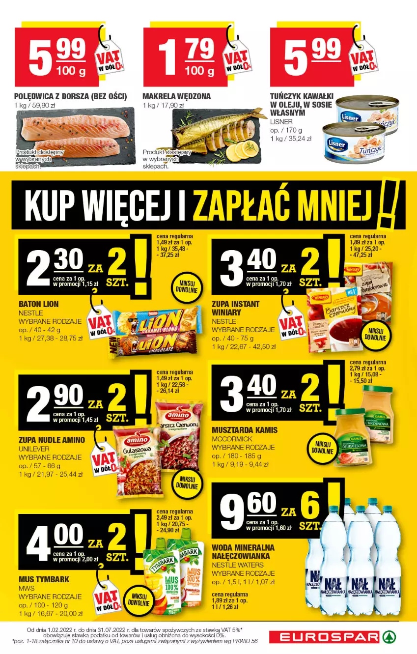 Gazetka promocyjna Spar - EuroSpar - ważna 26.06 do 06.07.2022 - strona 5 - produkty: Baton, Dorsz, Kamis, Kawa, Lion, Lisner, Mus, Musztarda, Nałęczowianka, Polędwica, Sok, Tuńczyk, Tymbark, Winiary, Woda, Woda mineralna, Zupa