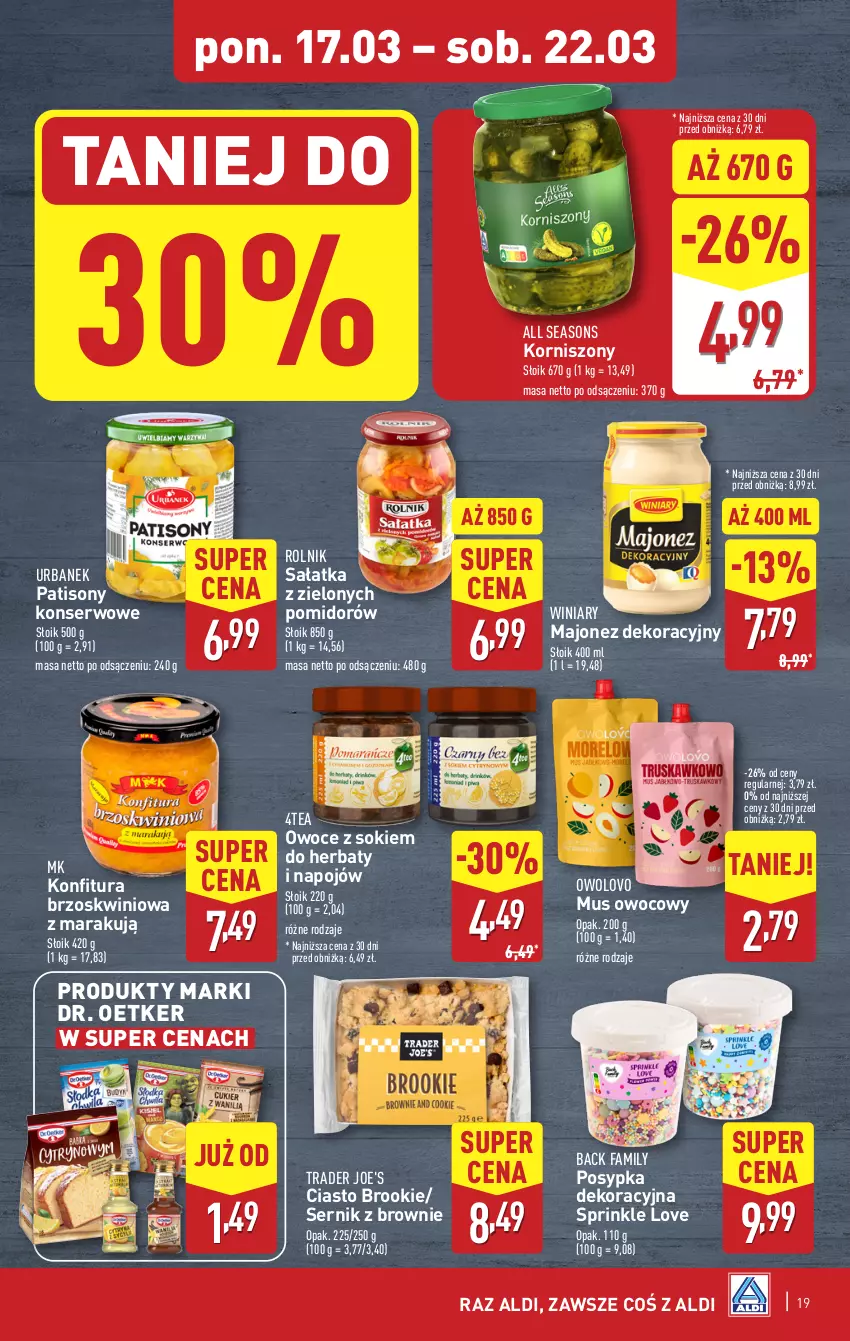 Gazetka promocyjna Aldi - Pełna oferta - ważna 17.03 do 22.03.2025 - strona 19 - produkty: All Seasons, Brownie, Dr. Oetker, Fa, Konfitura, Korniszony, Majonez, Mus, Owoce, Rolnik, Sałat, Sałatka, Ser, Sok, Sony, Winiary