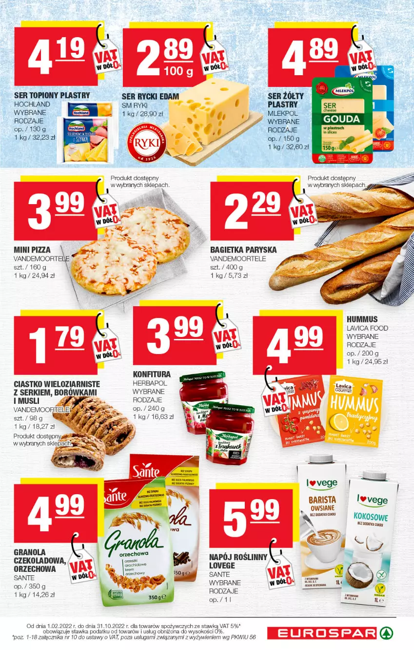 Gazetka promocyjna Spar - EuroSpar - ważna 15.08 do 25.08.2022 - strona 7 - produkty: Bagietka, Edam, Gra, Granola, Herbapol, Hochland, Hummus, Kokos, Konfitura, Mus, Napój, Pizza, Rycki Edam, Sante, Ser, Ser topiony, Sok, Top