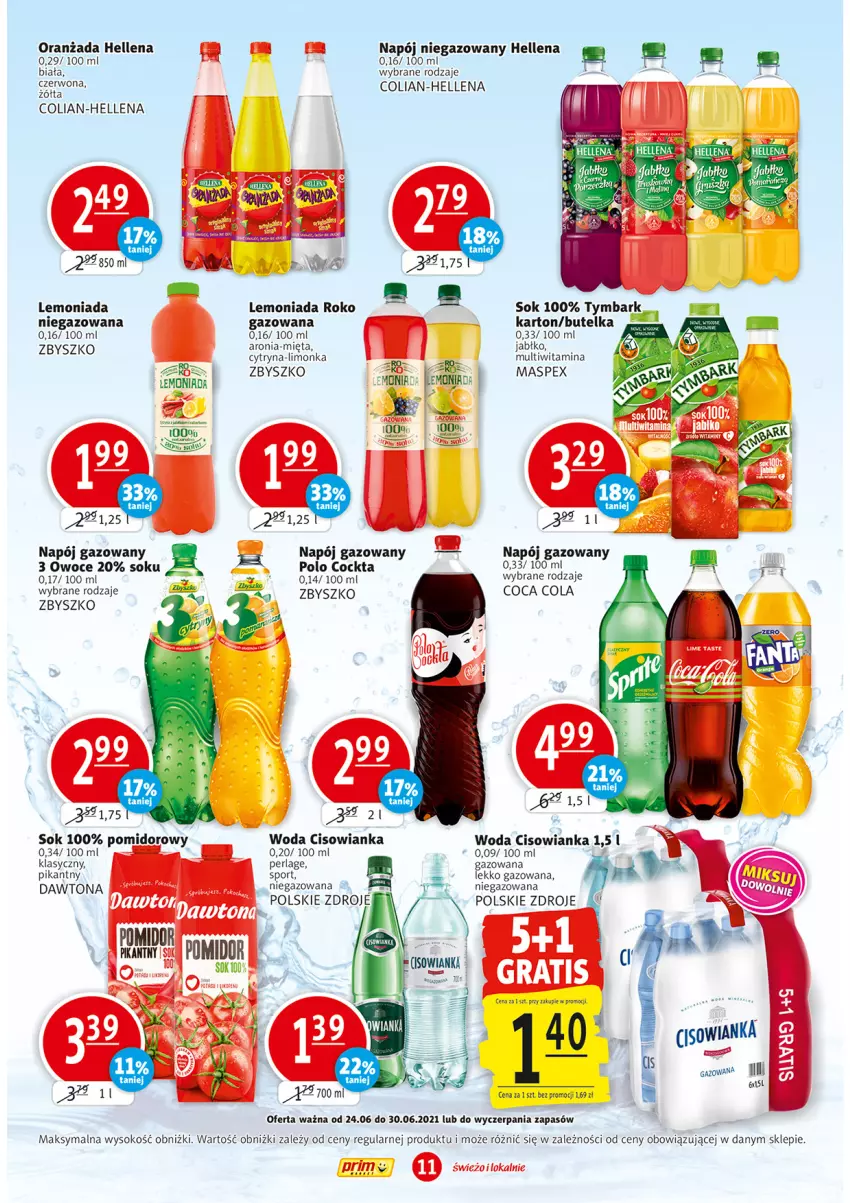 Gazetka promocyjna Prim Market - Gazetka - ważna 24.06 do 30.06.2021 - strona 11 - produkty: Aronia, Cisowianka, Dawtona, Hellena, Lemoniada, Limonka, Mięta, Napój, Napój gazowany, Napój niegazowany, Oranżada, Owoce, Por, Sok, Sport, Tymbark, Woda