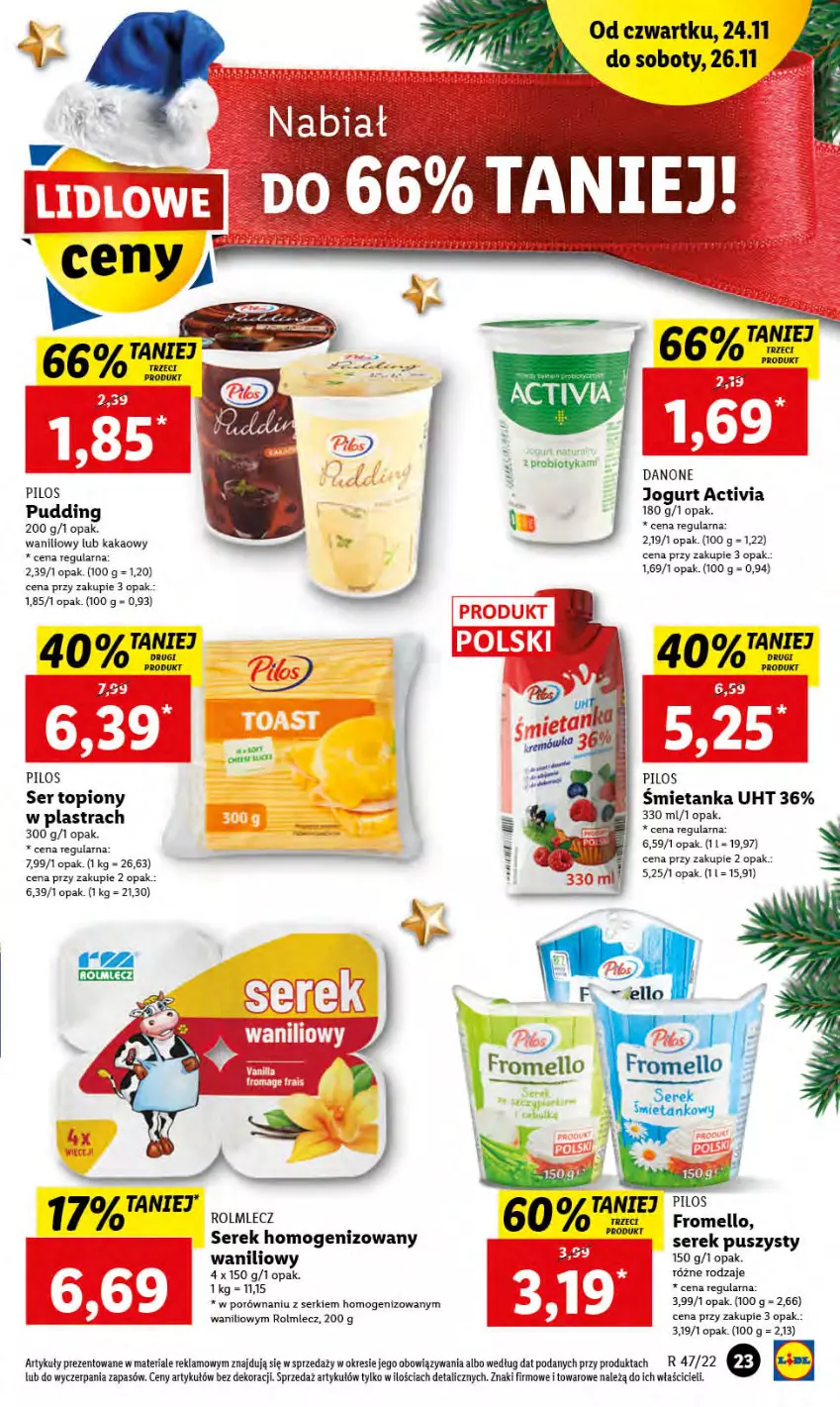 Gazetka promocyjna Lidl - GAZETKA - ważna 24.11 do 26.11.2022 - strona 25 - produkty: Activia, Danone, Jogurt, Kakao, Pilos, Por, Probiotyk, Pudding, Rolmlecz, Ser, Ser topiony, Serek, Serek homogenizowany, Serek puszysty, Top