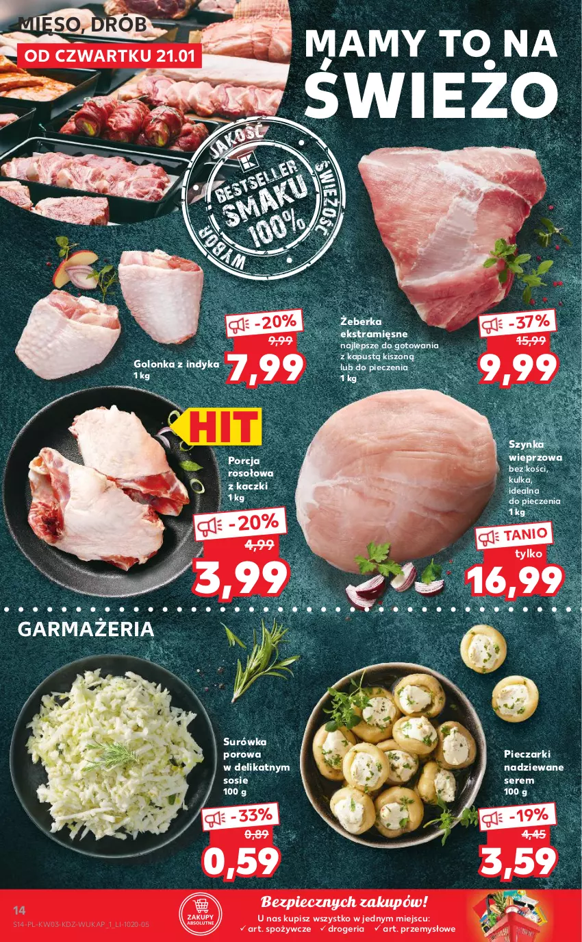 Gazetka promocyjna Kaufland - Promocje tygodnia - ważna 21.01 do 27.01.2021 - strona 14 - produkty: Drób, Golonka z indyka, Kapustą, Mięso, Piec, Por, Ser, Sos, Surówka, Szynka, Szynka wieprzowa