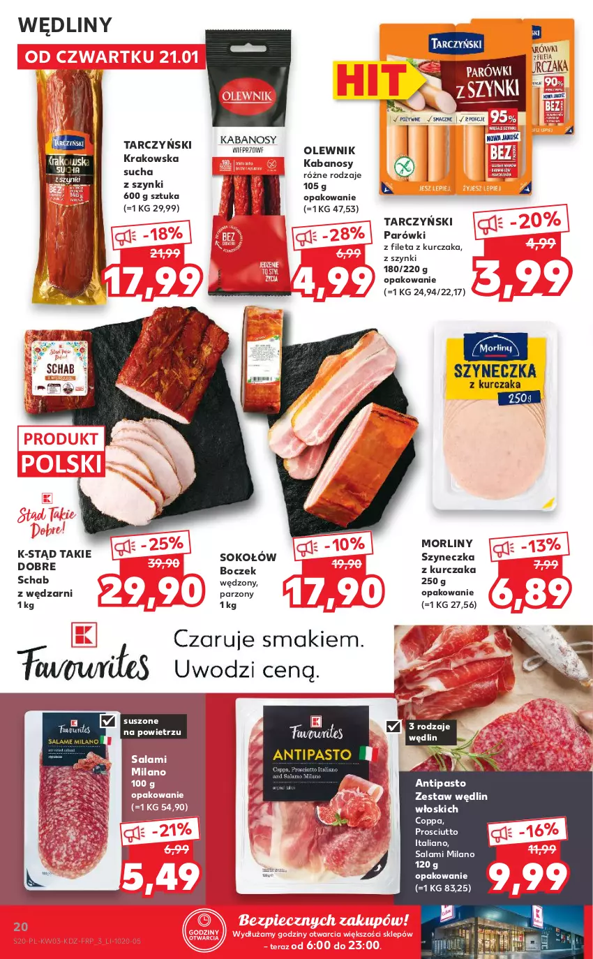 Gazetka promocyjna Kaufland - Promocje tygodnia - ważna 21.01 do 27.01.2021 - strona 20 - produkty: Boczek, Kabanos, Kurczak, Morliny, Olewnik, Parówki, Piec, Prosciutto, Salami, Sok, Sokołów, Tarczyński, Tera