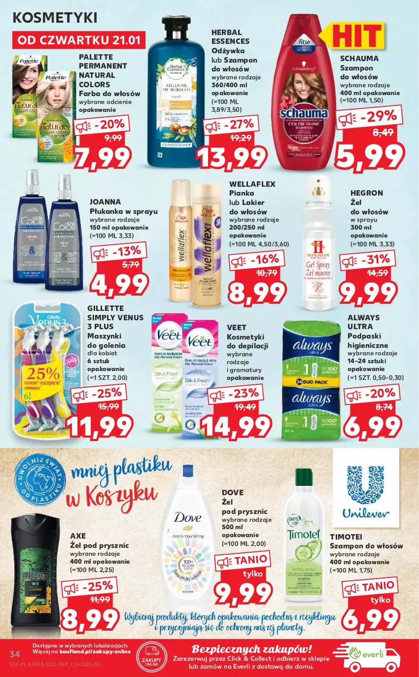 Gazetka promocyjna Kaufland - Promocje tygodnia - ważna 21.01 do 27.01.2021 - strona 34 - produkty: Always, Always Ultra, Dove, Fa, Farba do włosów, Gillette, Gra, Hegron, Joanna, Lakier, Lakier do włosów, Odżywka, Palette, Piec, Podpaski, Rama, Schauma, Szampon, Veet, Venus, Wella, Wellaflex