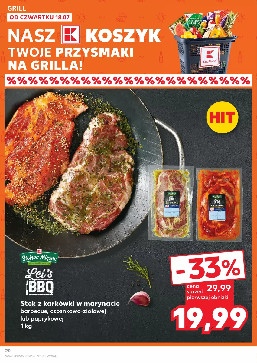 Gazetka promocyjna Kaufland - Gazetka tygodnia - ważna 18.07 do 24.07.2024 - strona 20 - produkty: Grill, Kosz, Przysmaki, Stek