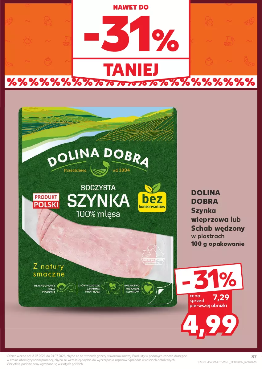 Gazetka promocyjna Kaufland - Gazetka tygodnia - ważna 18.07 do 24.07.2024 - strona 37 - produkty: Szynka, Szynka wieprzowa