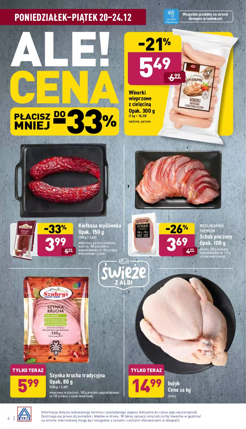 Gazetka promocyjna Aldi - Pełny katalog - ważna 20.12 do 24.12.2021 - strona 4 - produkty: Kiełbasa, Lodówka, Piec, Schab pieczony, Szynka, Tera