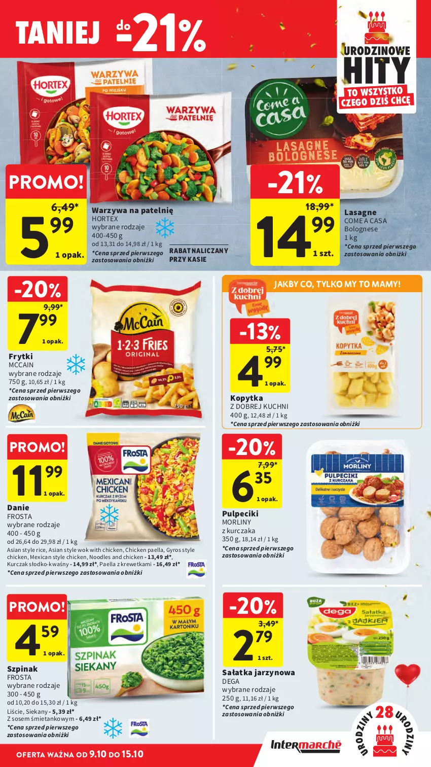Gazetka promocyjna Intermarche - Gazetka Intermarche - ważna 09.10 do 15.10.2025 - strona 31 - produkty: Dega, Frosta, Frytki, Gyros, Hortex, Kopytka, Kurczak, Lasagne, McCain, Morliny, Sałat, Sałatka, Sos, Szpinak, Warzywa