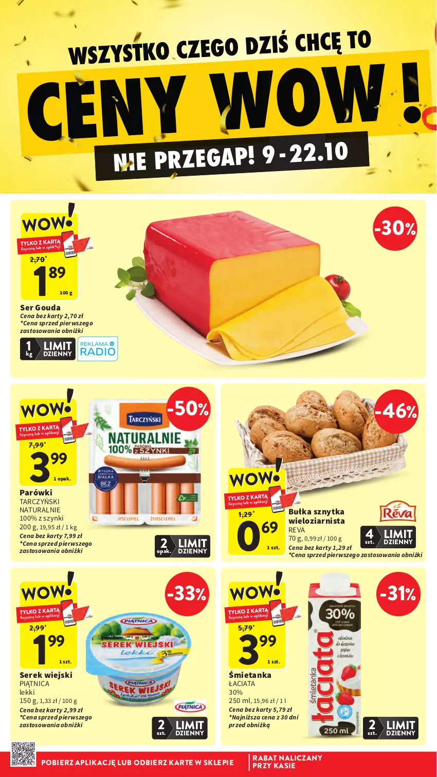 Gazetka promocyjna Intermarche - Gazetka Intermarche - ważna 09.10 do 15.10.2025 - strona 8 - produkty: Bułka, Gouda, Parówki, Piątnica, Ser, Serek, Serek wiejski, Tarczyński