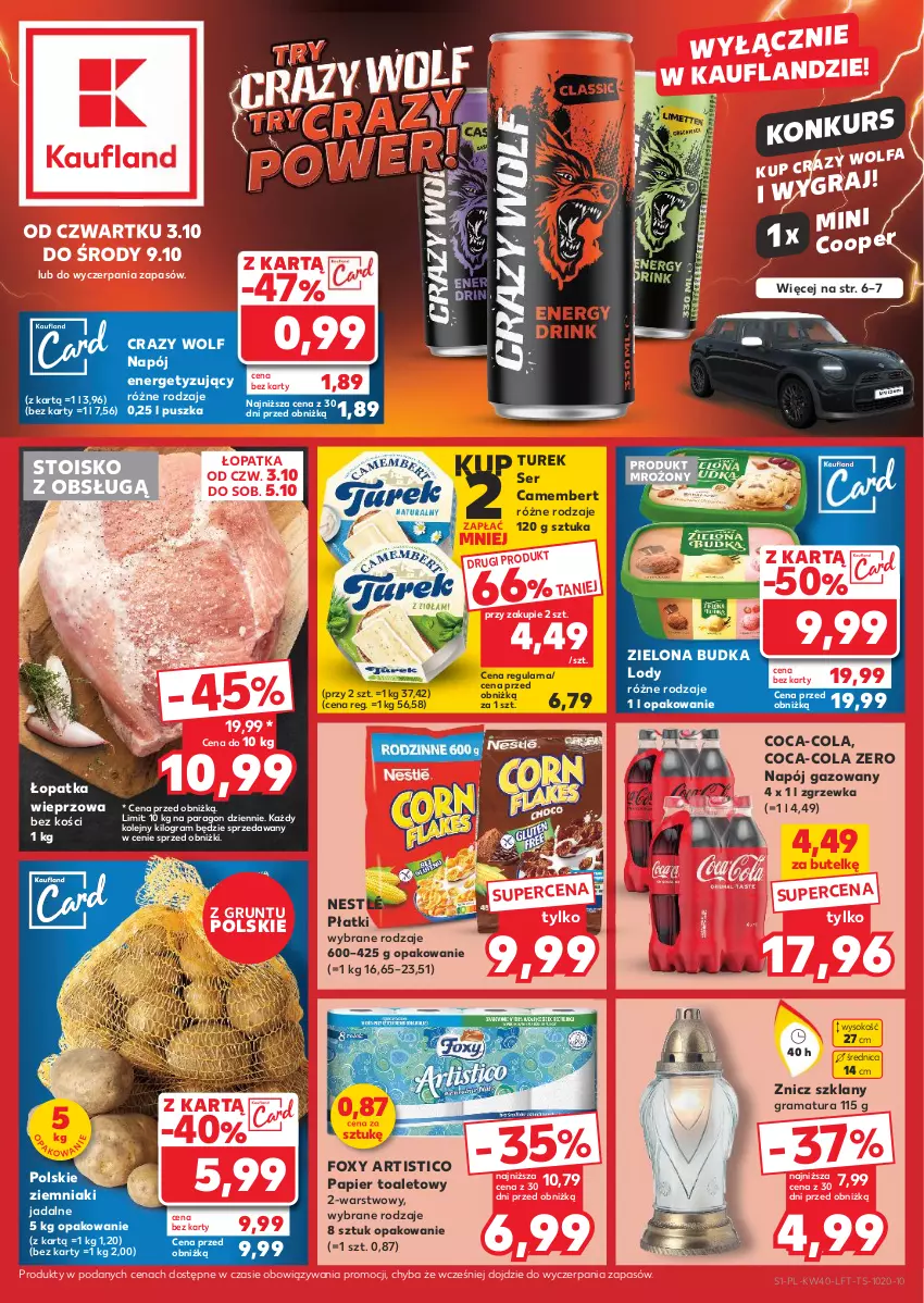 Gazetka promocyjna Kaufland - Gazetka tygodnia - ważna 03.10 do 09.10.2024 - strona 1 - produkty: Camembert, Coca-Cola, Fa, Foxy, Gra, Grunt, Lody, Napój, Napój gazowany, Nestlé, Olej, Papier, Papier toaletowy, Rama, Ser, Sok, Zielona Budka, Ziemniaki, Znicz