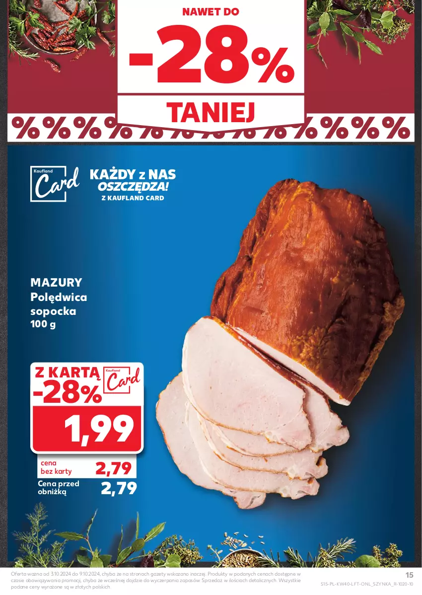 Gazetka promocyjna Kaufland - Gazetka tygodnia - ważna 03.10 do 09.10.2024 - strona 15 - produkty: Polędwica, Szynka