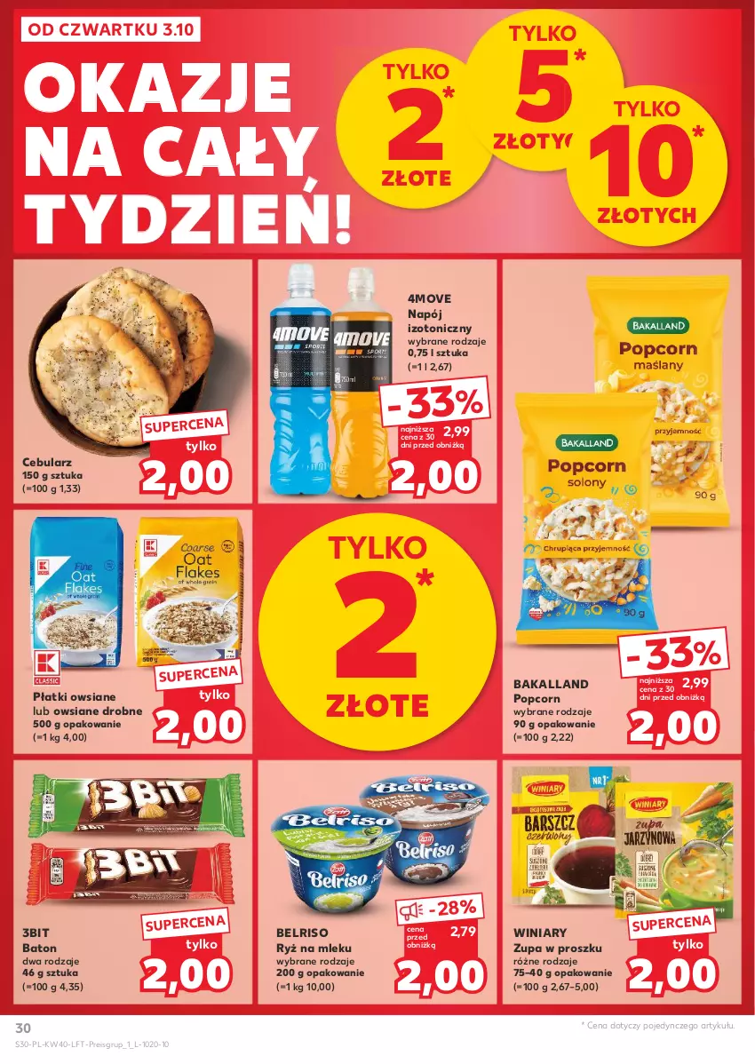 Gazetka promocyjna Kaufland - Gazetka tygodnia - ważna 03.10 do 09.10.2024 - strona 30 - produkty: Bakalland, Baton, Belriso, Cebula, Napój, Napój izotoniczny, Płatki owsiane, Popcorn, Ryż, Ryż na mleku, Winiary, Zupa