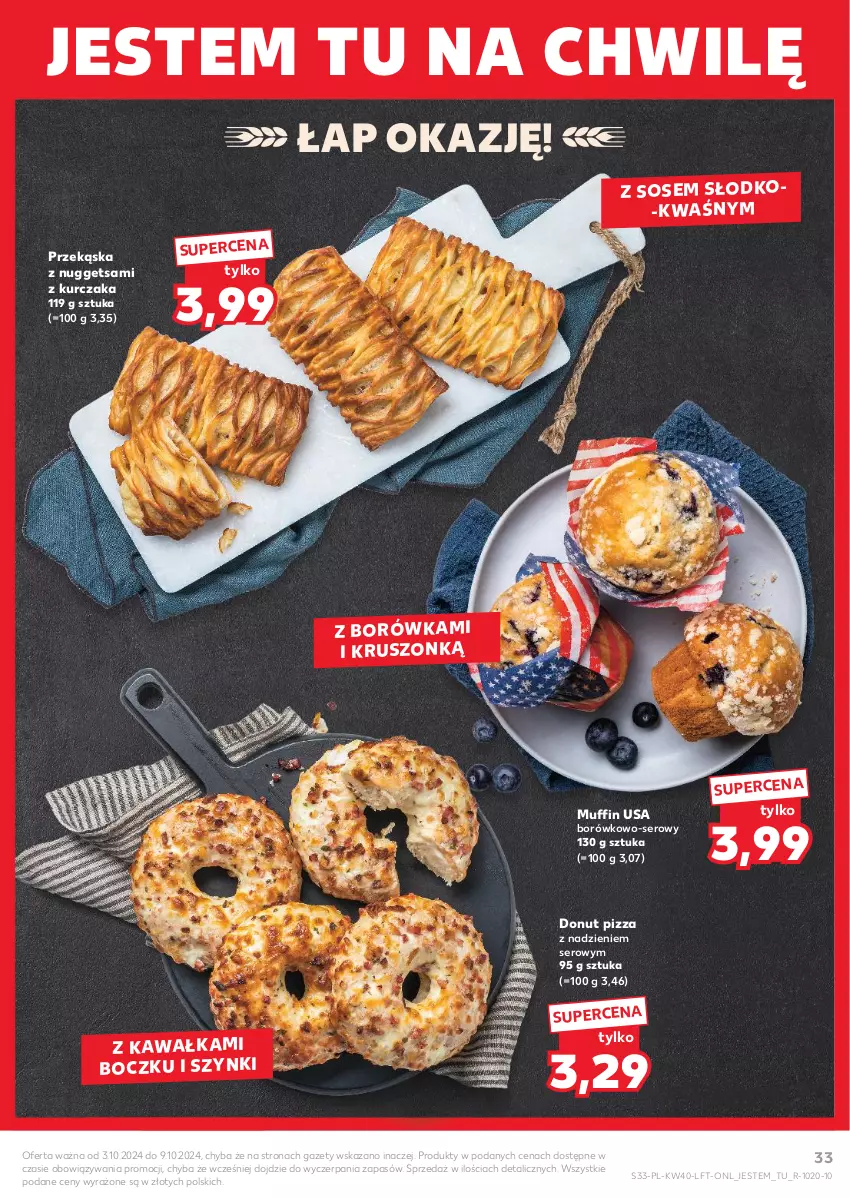 Gazetka promocyjna Kaufland - Gazetka tygodnia - ważna 03.10 do 09.10.2024 - strona 33 - produkty: Borówka, Donut, Kawa, Kurczak, Pizza, Ser, Sos