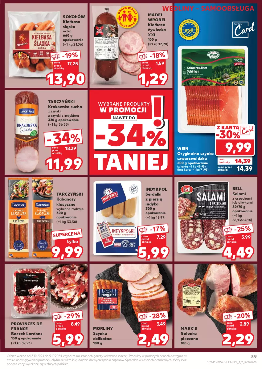 Gazetka promocyjna Kaufland - Gazetka tygodnia - ważna 03.10 do 09.10.2024 - strona 39 - produkty: Bell, Boczek, Gin, Golonka pieczona, Kabanos, Kiełbasa, Kiełbasa śląska, Madej Wróbel, Morliny, Piec, Salami, Ser, Serdelki, Sok, Sokołów, Szynka, Tarczyński