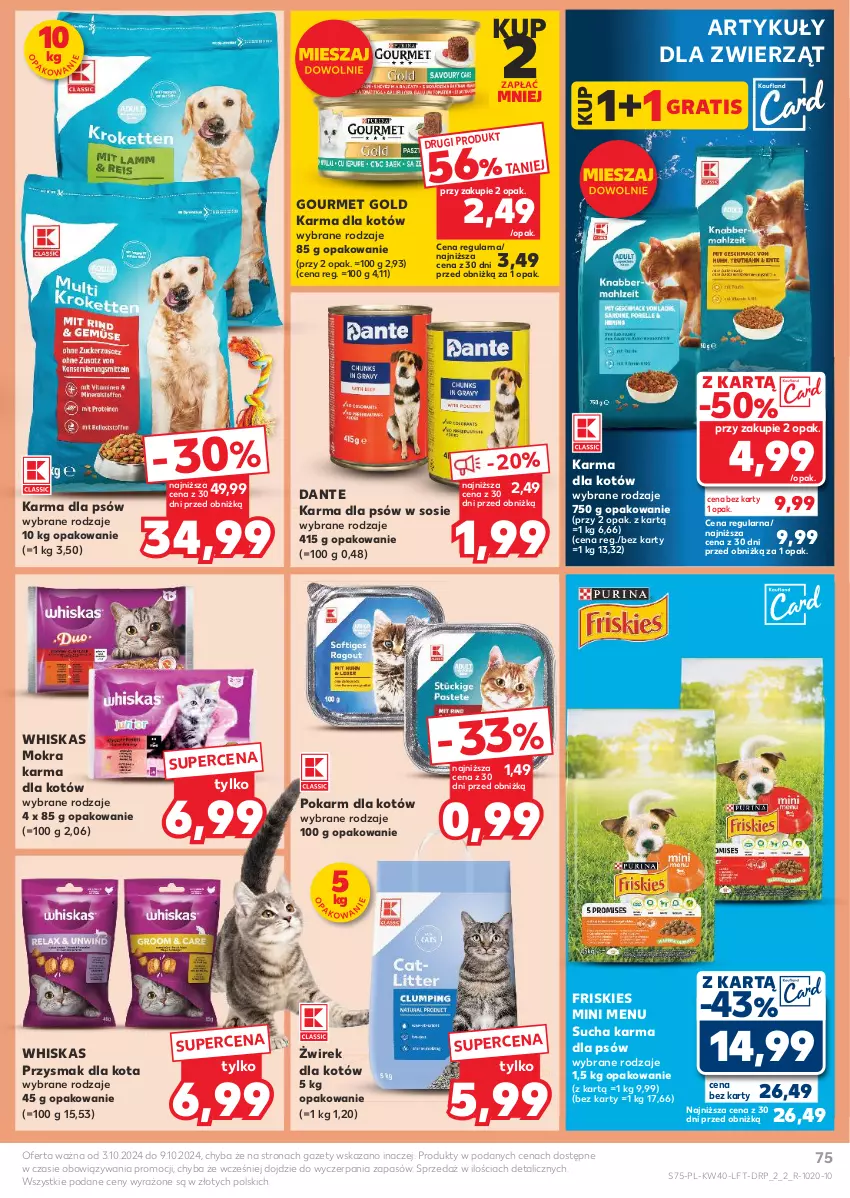 Gazetka promocyjna Kaufland - Gazetka tygodnia - ważna 03.10 do 09.10.2024 - strona 75 - produkty: Friskies, Gourmet Gold, Gra, Mokra karma, Przysmak dla kota, Sos, Sucha karma, Whiskas