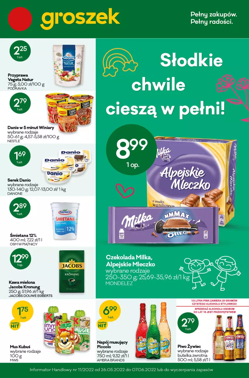 Gazetka promocyjna Groszek - ważna 12.05 do 24.05.2022 - strona 1 - produkty: Czekolada, Danio, Danone, Gra, Jacobs, Kawa, Kawa mielona, Kubuś, Milka, Mleczko, Mus, Napój, Piwa, Piwo, Ser, Serek, Winiary