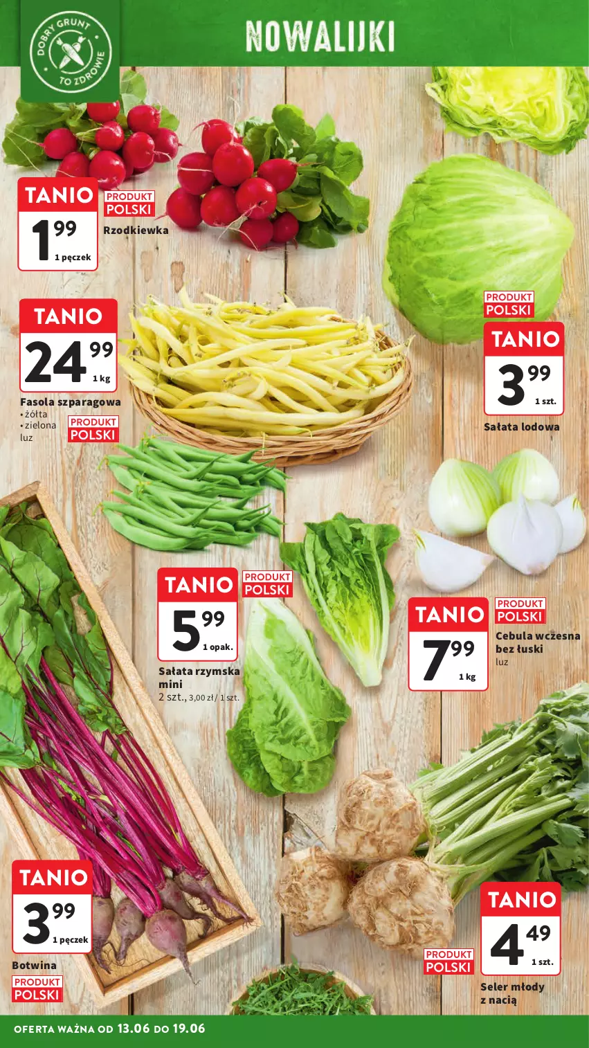 Gazetka promocyjna Intermarche - Gazetka Intermarche - ważna 13.06 do 19.06.2024 - strona 20 - produkty: Cebula, Fa, Fasola, Fasola szparagowa, Rzodkiewka, Sałat, Sałata lodowa