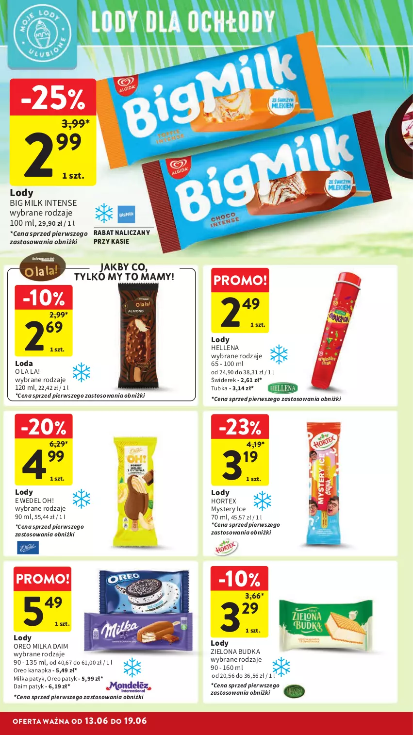 Gazetka promocyjna Intermarche - Gazetka Intermarche - ważna 13.06 do 19.06.2024 - strona 30 - produkty: Big Milk, Hellena, Hortex, Lody, Milka, Oreo, Zielona Budka