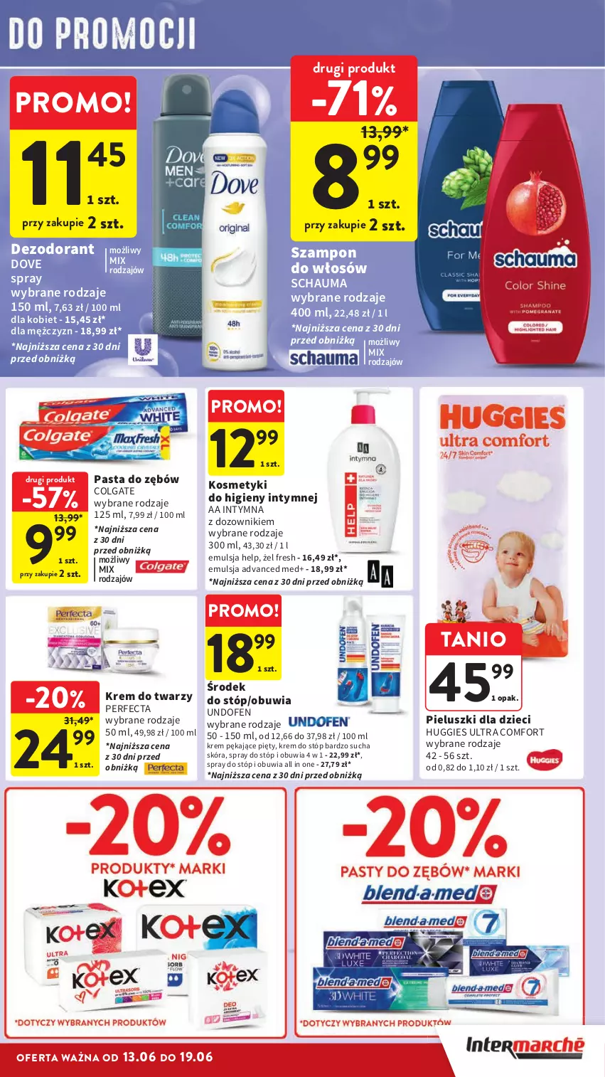 Gazetka promocyjna Intermarche - Gazetka Intermarche - ważna 13.06 do 19.06.2024 - strona 43 - produkty: Colgate, Dezodorant, Dove, Dozownik, Dzieci, Emulsja, Huggies, Krem do stóp, Krem do twarzy, LG, Pasta do zębów, Perfecta, Schauma, Szampon, Undofen