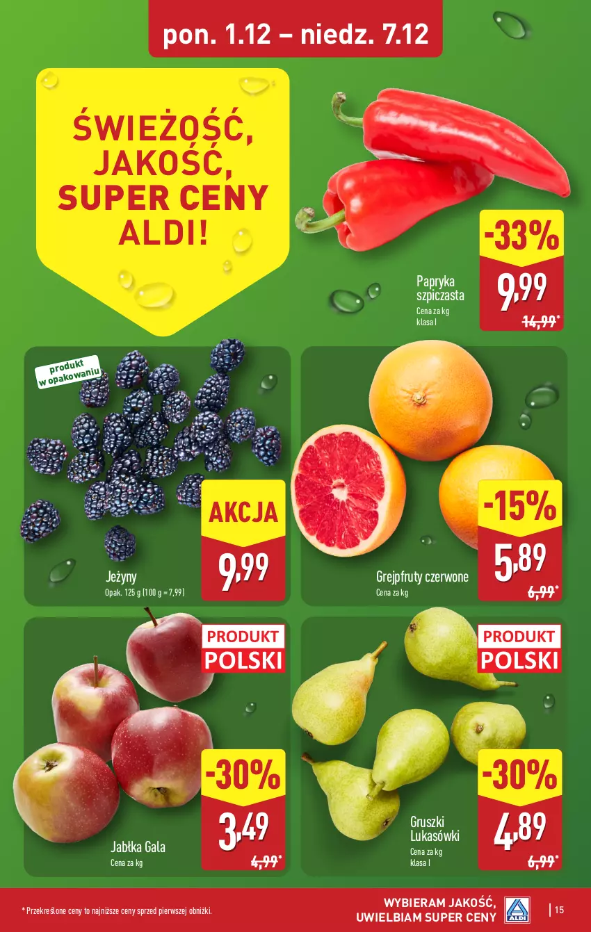 Gazetka promocyjna Aldi - Wykwintne smaki - ważna 04.12 do 07.12.2025 - strona 15 - produkty: Gala, Grejpfrut, Gruszki, Jabłka, Jeżyny, Papryka, Szpic