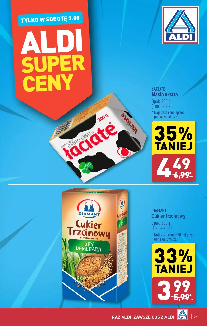 Gazetka promocyjna Aldi - Pełna oferta - ważna 29.07 do 03.08.2024 - strona 25 - produkty: Cukier, Cukier trzcinowy, Diamant, Masło