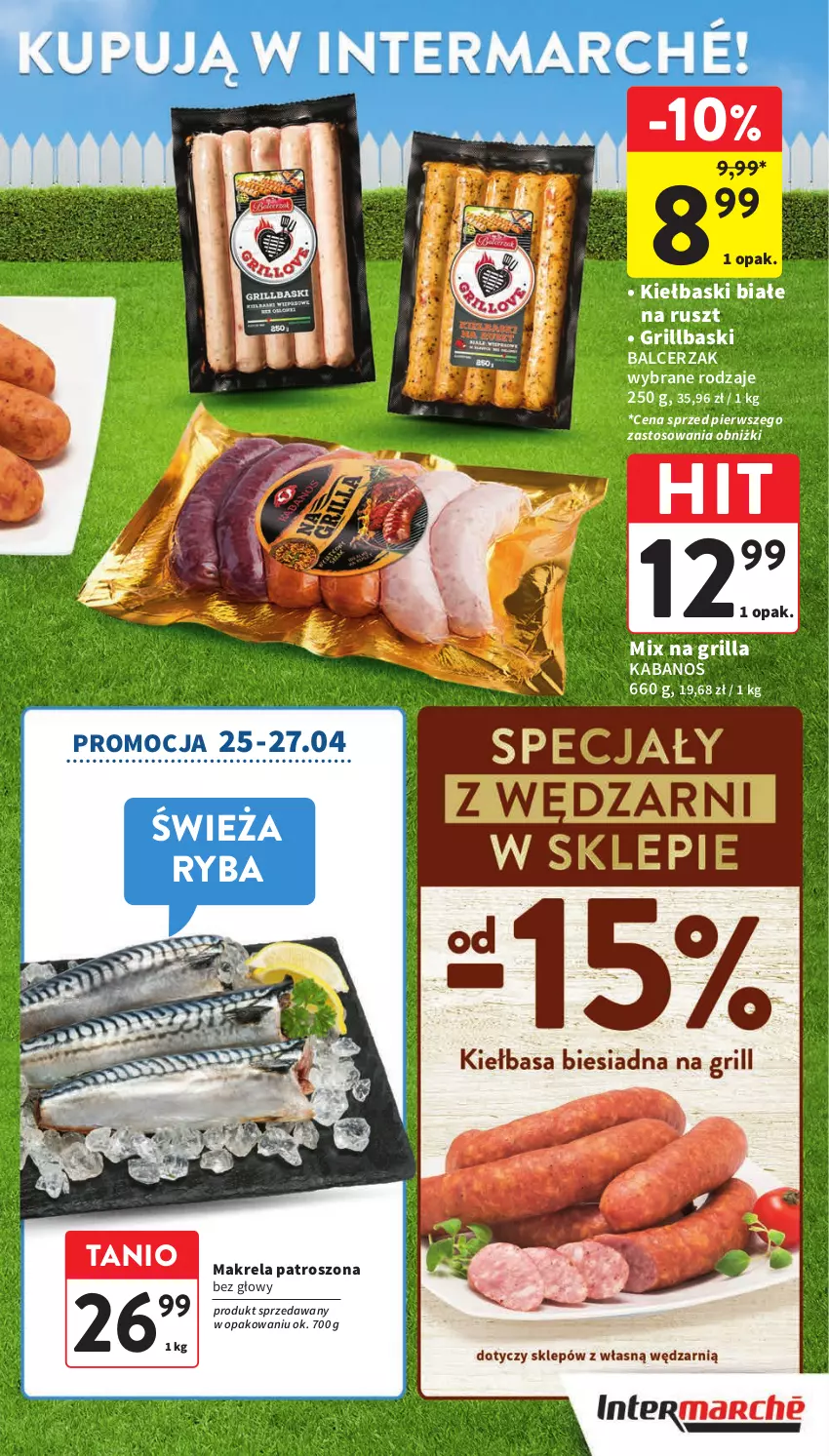 Gazetka promocyjna Intermarche - Gazetka Intermarche - ważna 25.04 do 29.04.2024 - strona 3 - produkty: Grill, Kabanos, Kiełbaski białe, Ryba