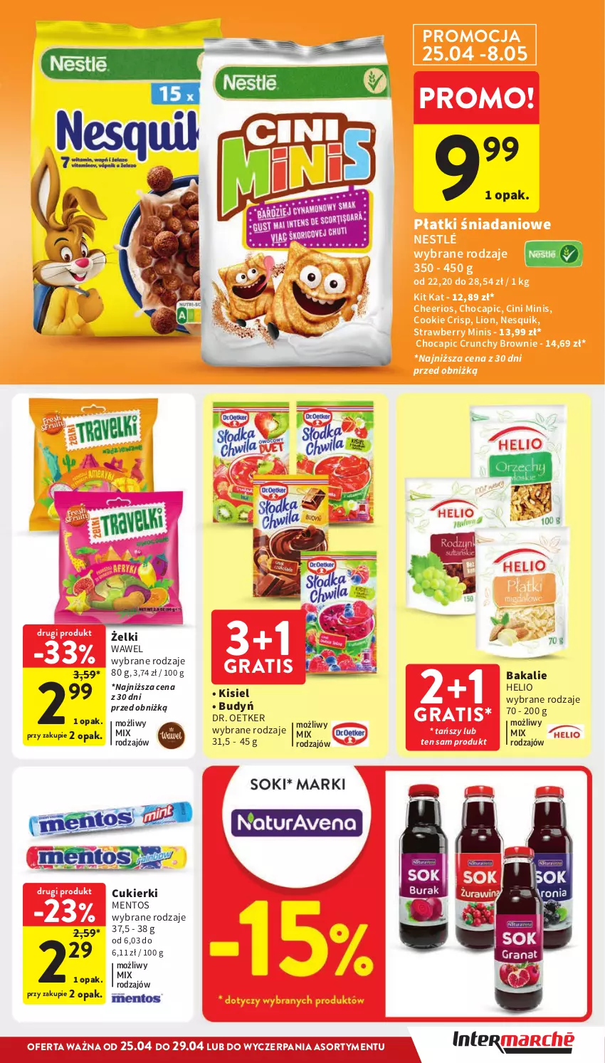 Gazetka promocyjna Intermarche - Gazetka Intermarche - ważna 25.04 do 29.04.2024 - strona 35 - produkty: Brownie, Budyń, Cheerios, Cini Minis, Cukier, Cukierki, Danio, Dr. Oetker, Gra, Helio, Kisiel, Kit Kat, Lion, Mentos, Nesquik, Nestlé, Wawel