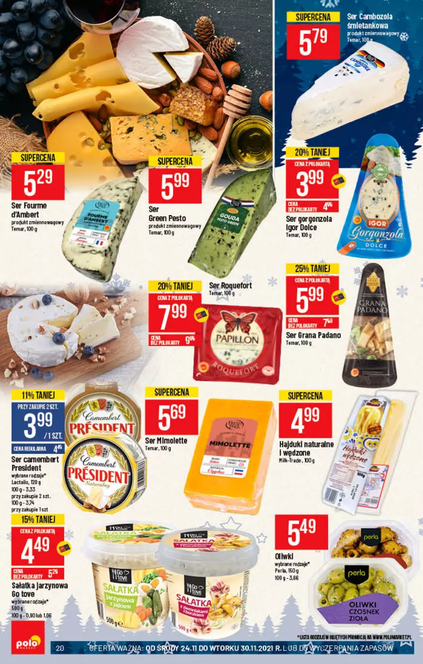 Gazetka promocyjna PoloMarket - Gazetka pomocyjna - ważna 24.11 do 30.11.2021 - strona 20 - produkty: Camembert, Gra, Mimolette, Oliwki, Roquefort, Sałat, Sałatka, Ser, Tran