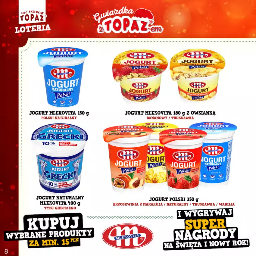 Gazetka promocyjna Topaz - Gazetka - ważna 21.11.2022 do 22.01.2023 - strona 8 - produkty: Jogurt, Jogurt naturalny, Mleko, Mlekovita