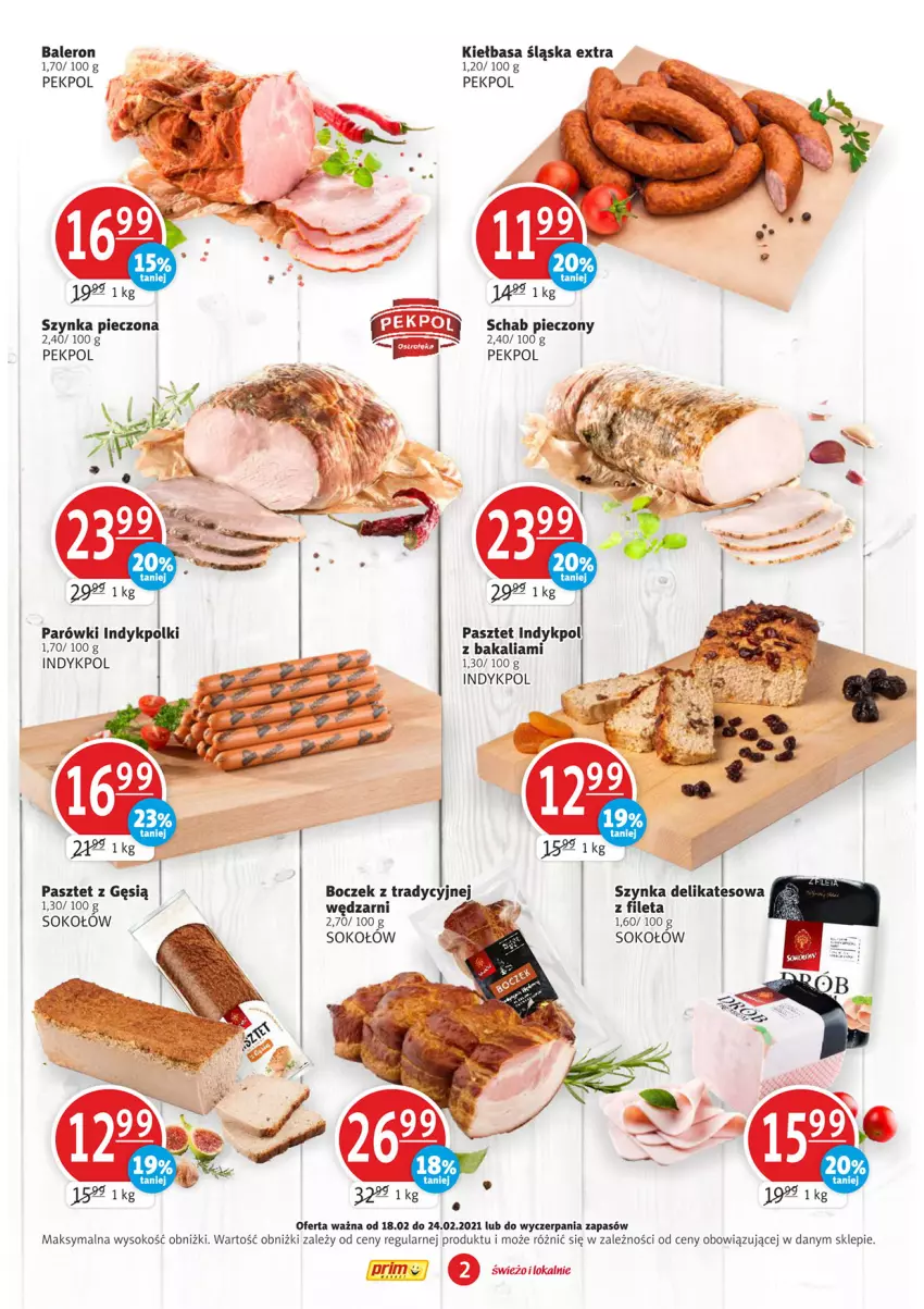 Gazetka promocyjna Prim Market - Gazetka - ważna 18.02 do 24.02.2021 - strona 2 - produkty: Boczek, Kiełbasa, Kiełbasa śląska, Parówki, Pasztet, Pekpol, Piec, Sok, Sokołów, Szynka, Szynka delikatesowa