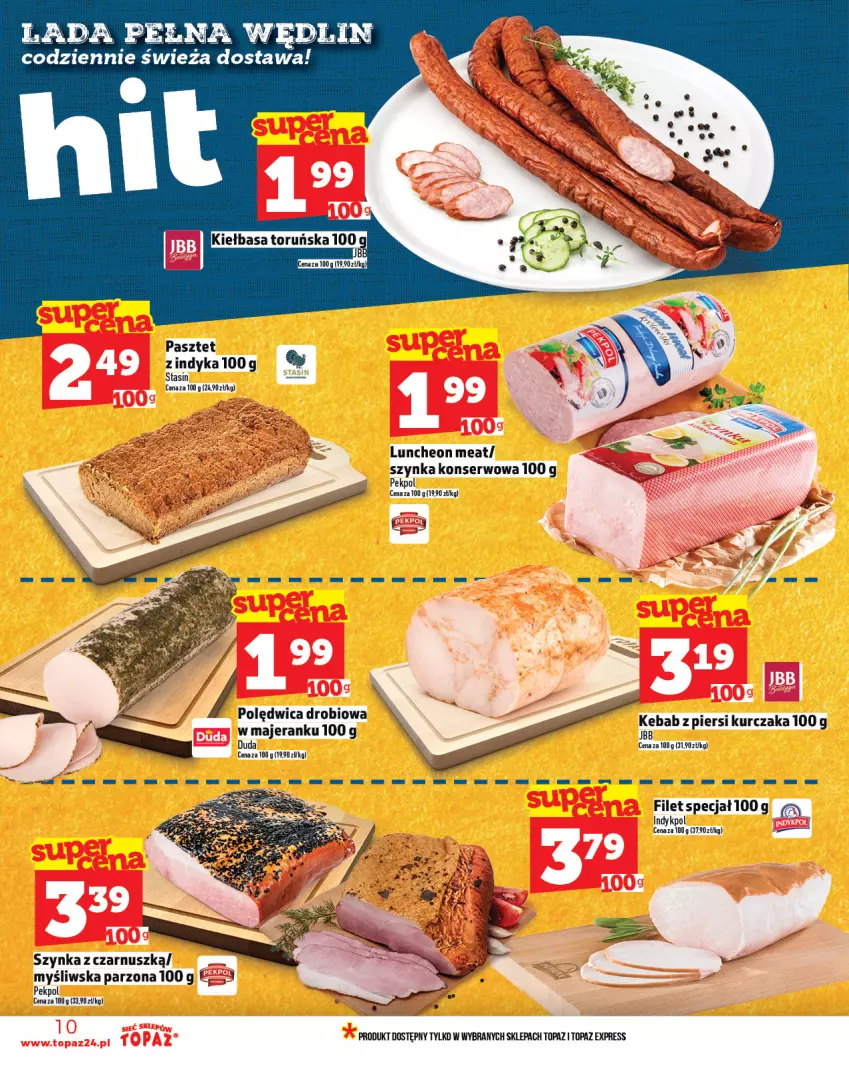 Gazetka promocyjna Topaz - Gazetka - ważna 17.07 do 23.07.2025 - strona 10 - produkty: Duda, Kurczak, Pasztet, Pasztet z indyka, Pekpol, Polędwica, Ser, Szynka, Szynka konserwowa, Top