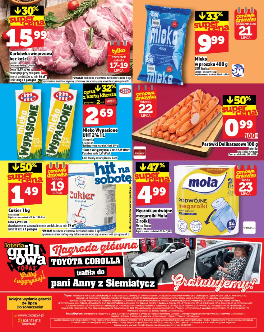Gazetka promocyjna Topaz - Gazetka - ważna 17.07 do 23.07.2025 - strona 28 - produkty: Cukier, Karkówka wieprzowa, Mleko, Mleko w proszku, Mlekovita, Mola, Olej, Parówki, Ręcznik, Rolki, Top, Waga