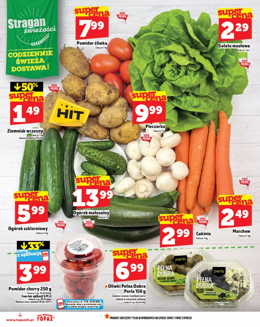 Gazetka promocyjna Topaz - Gazetka - ważna 17.07 do 23.07.2025 - strona 4 - produkty: Masło, Ogórek, Oliwki, Piec, Pieczarka, Sałat, Sałata masłowa, Ser, Top