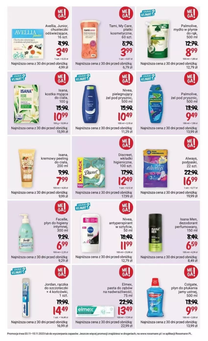 Gazetka promocyjna Rossmann - ważna 03.11 do 15.11.2023 - strona 2 - produkty: Always, Antyperspirant, Chusteczki, Colgate, Dezodorant, Discreet, Elmex, Fa, Facelle, Isana, Kostka myjąca, LG, Mydło, Mydło w płynie, Nivea, Palmolive, Pasta do zębów, Peeling, Perfum, Płatki kosmetyczne, Płyn do higieny intymnej, Płyn do płukania, Płyn do płukania jamy ustnej, Podpaski, Wkładki