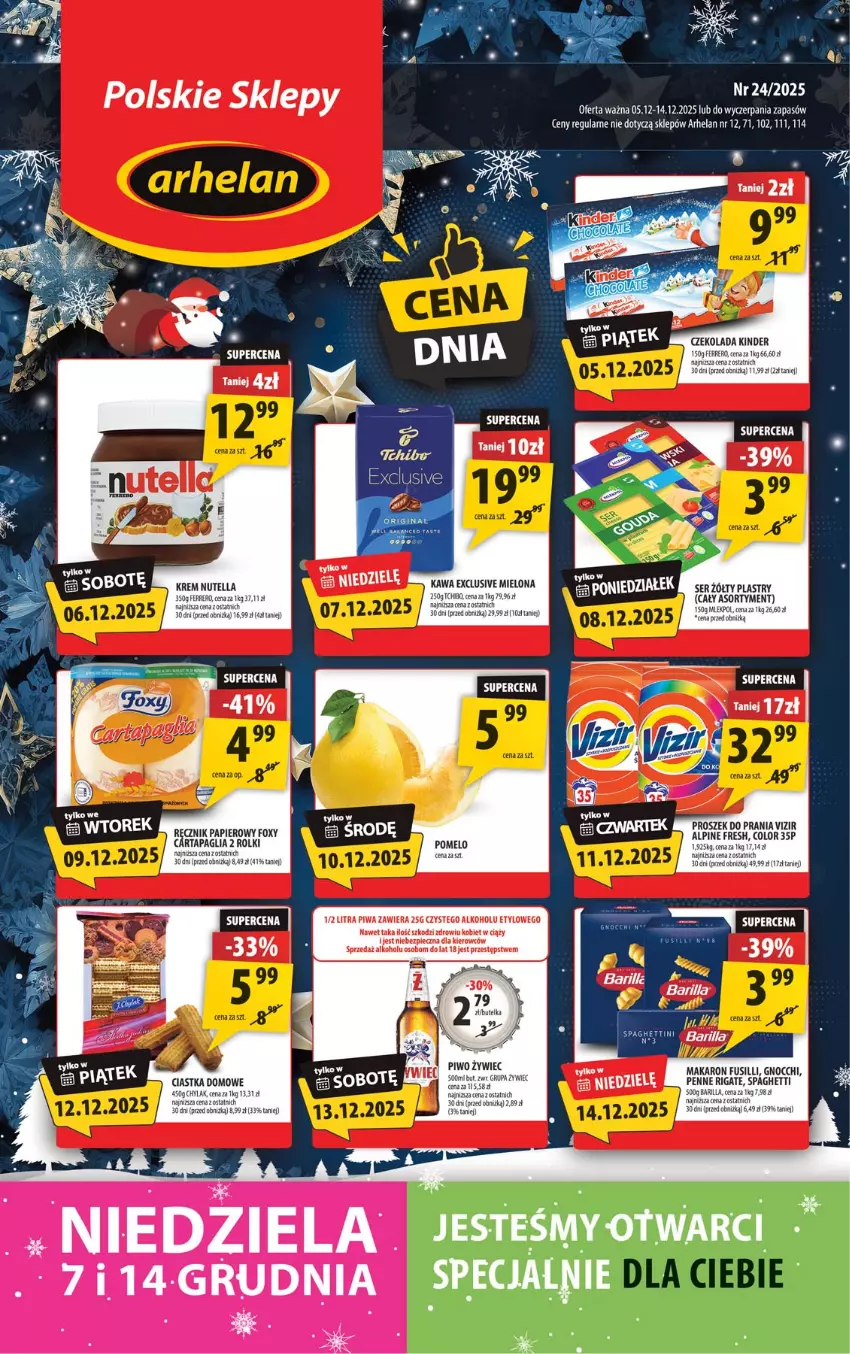 Gazetka promocyjna Arhelan - Gazetka - ważna 05.12 do 14.12.2025 - strona 1 - produkty: Barilla, Ciastka, Czekolada, Fa, Ferrero, Foxy, Gnocchi, Kawa, Kinder, LG, NBA, Nutella, Papier, Penne, Piec, Piwa, Piwo, Pomelo, Proszek do prania, Ręcznik, Rolki, Ser, Spaghetti, Tchibo, Vizir