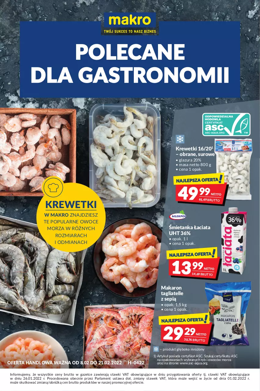 Gazetka promocyjna Makro - [Oferta promocyjna] Artykuły spożywcze i przemysłowe - ważna 08.02 do 21.02.2022 - strona 1 - produkty: Glazura, Krewetki, Lazur, Makaron, Owoce, Owoce morza, Tagliatelle