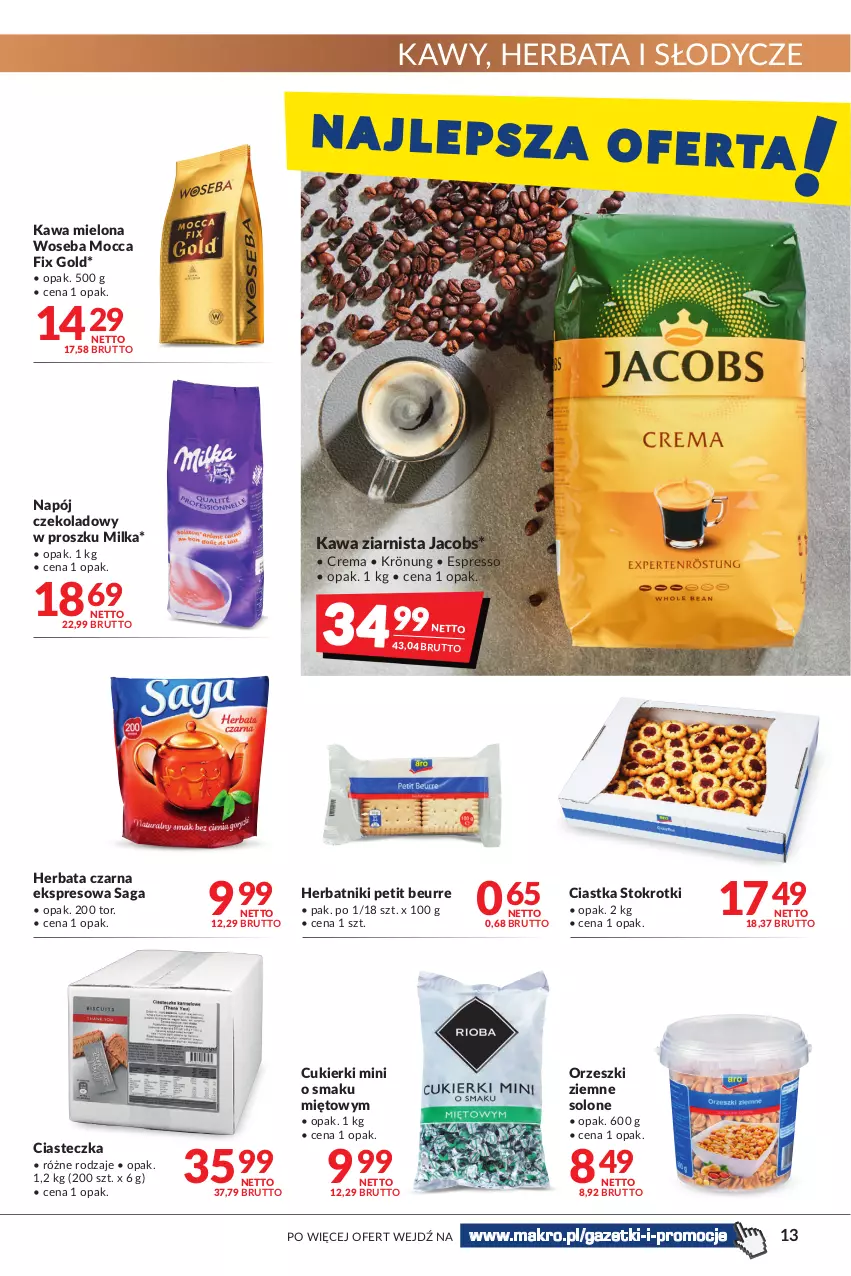 Gazetka promocyjna Makro - [Oferta promocyjna] Artykuły spożywcze i przemysłowe - ważna 08.02 do 21.02.2022 - strona 13 - produkty: Ciastka, Cukier, Cukierki, Herbata, Herbata czarna, Herbatniki, Herbatniki Petit Beurre, Jacobs, Kawa, Kawa mielona, Kawa ziarnista, Milka, Mocca Fix Gold, Napój, Orzeszki, Orzeszki ziemne, Saga, Woseba