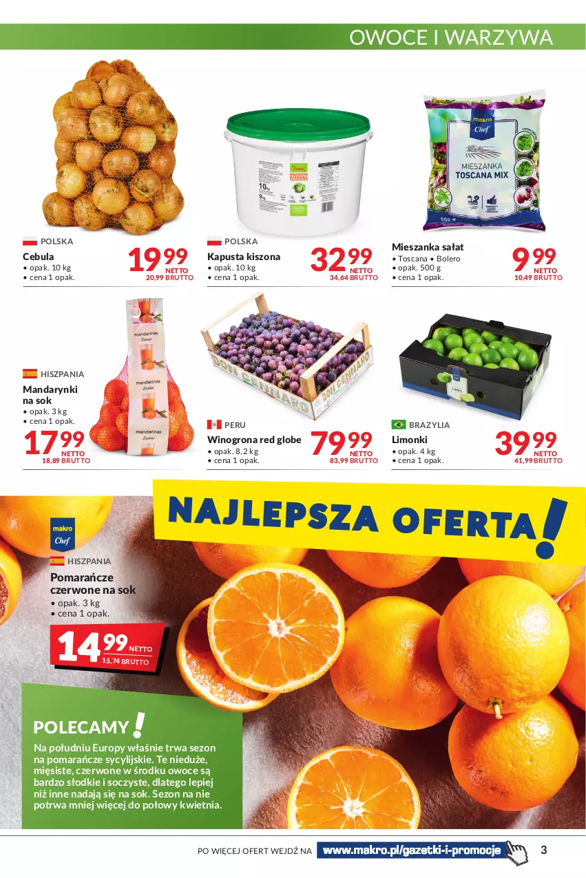 Gazetka promocyjna Makro - [Oferta promocyjna] Artykuły spożywcze i przemysłowe - ważna 08.02 do 21.02.2022 - strona 3 - produkty: Cebula, Mandarynki, Mieszanka sałat, Owoce, Pomarańcze, Sałat, Sok, Warzywa, Wino, Winogrona