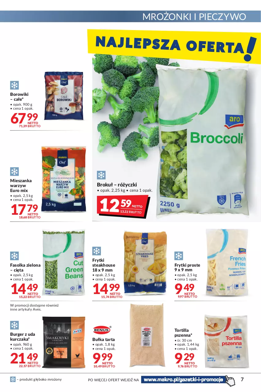 Gazetka promocyjna Makro - [Oferta promocyjna] Artykuły spożywcze i przemysłowe - ważna 08.02 do 21.02.2022 - strona 7 - produkty: Borowiki, Bułka, Bułka tarta, Burger, Fa, Frytki, Kurczak, Mieszanka warzyw, Piec, Pieczywo, Tarta, Tortilla