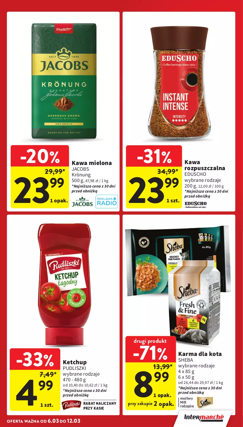 Gazetka promocyjna Intermarche - Gazetka Intermarche - ważna 06.03 do 12.03.2025 - strona 5 - produkty: Jacobs, Jacobs Krönung, Kawa, Kawa mielona, Kawa rozpuszczalna, Ketchup, Pudliszki, Sheba